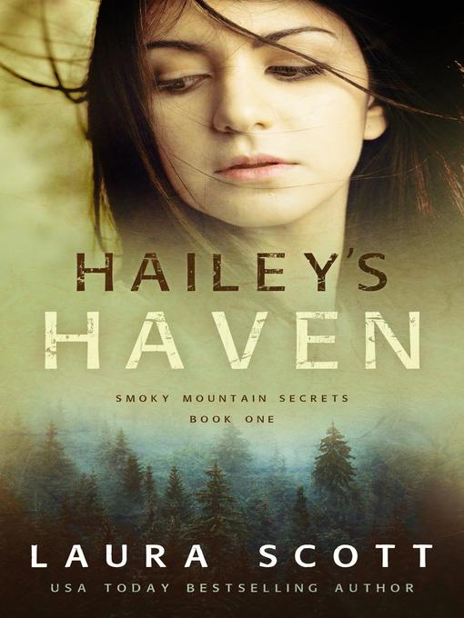 Title details for Hailey's Haven by Laura Scott - Available